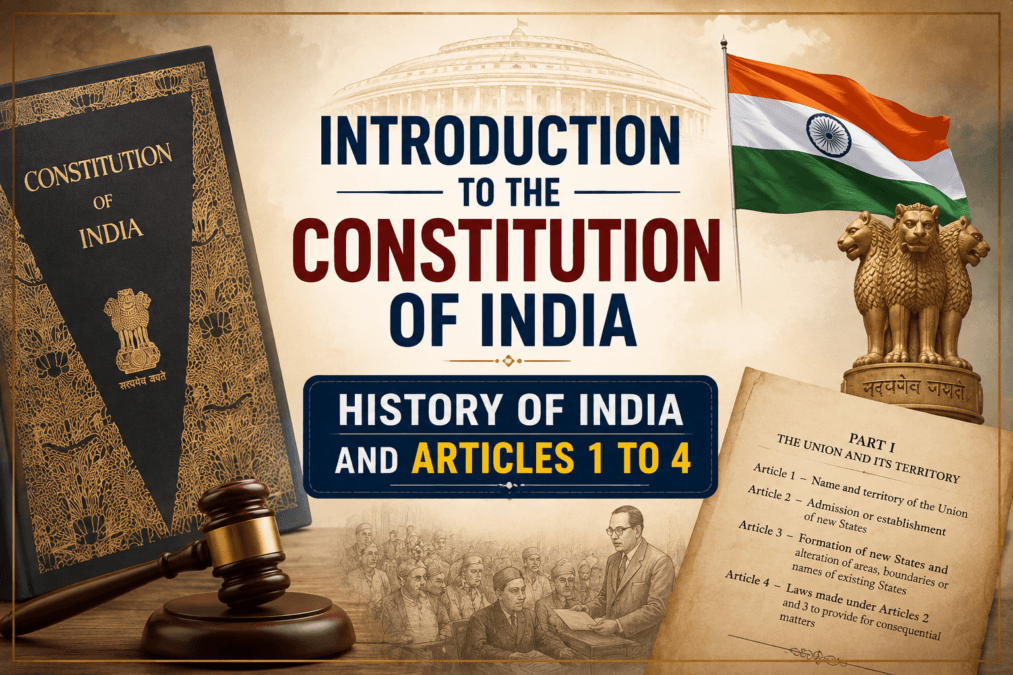 Introduction to the constitution of India Introduction-to-the-constitution-of-India, History of India and Articles 1-4